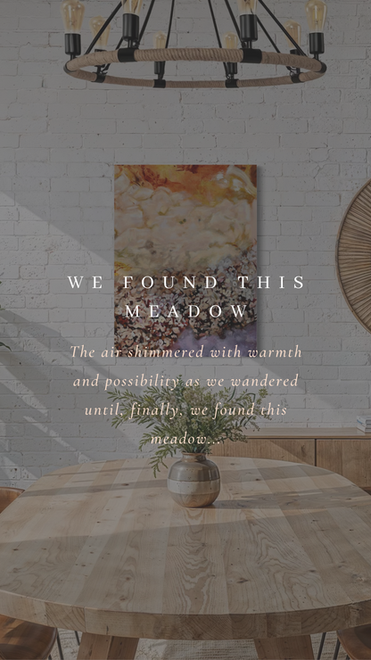 We Found This Meadow